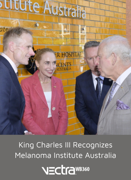 King Charles III Recognizes Melanoma Institute Australia for Their Ongoing Treatment and Research Initiatives with Canfield’s VECTRA® WB360 